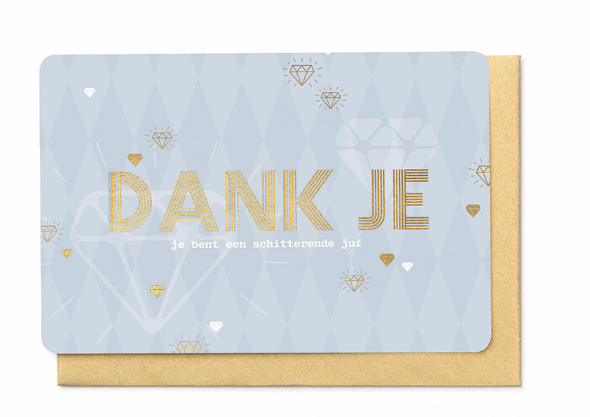 DANK JE, JE BENT EEN SCHITTERENDE JUF