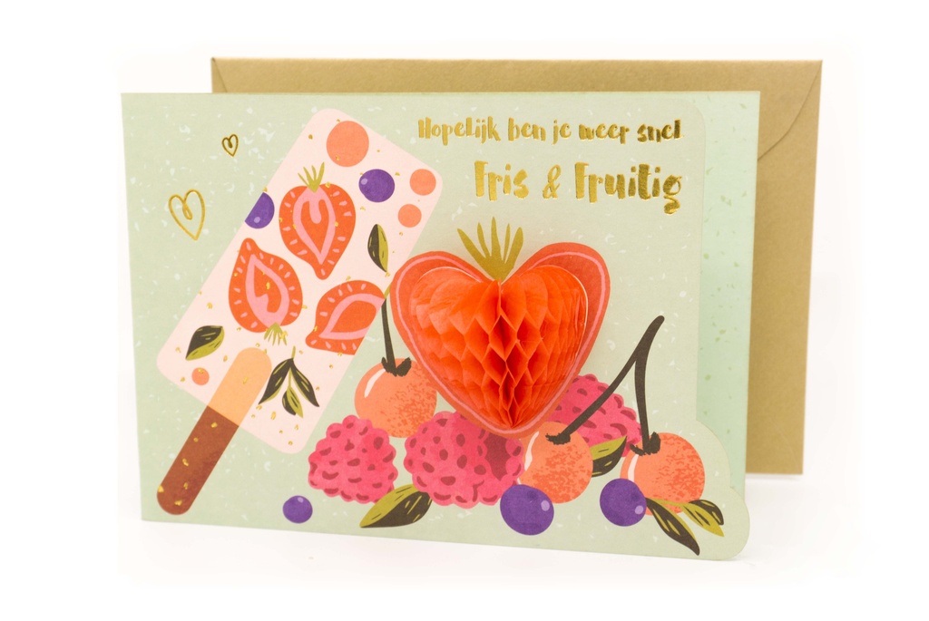 HOPELIJK BEN JE WEER SNEL FRIS & FRUITIG