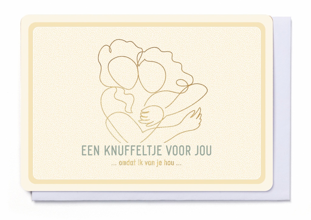 EEN KNUFFELTJE VOOR JOU OMDAT IK VAN JE HOU