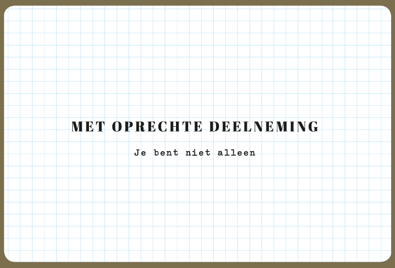 MET OPRECHTE DEELNEMING JE BENT NIET ALLEEN