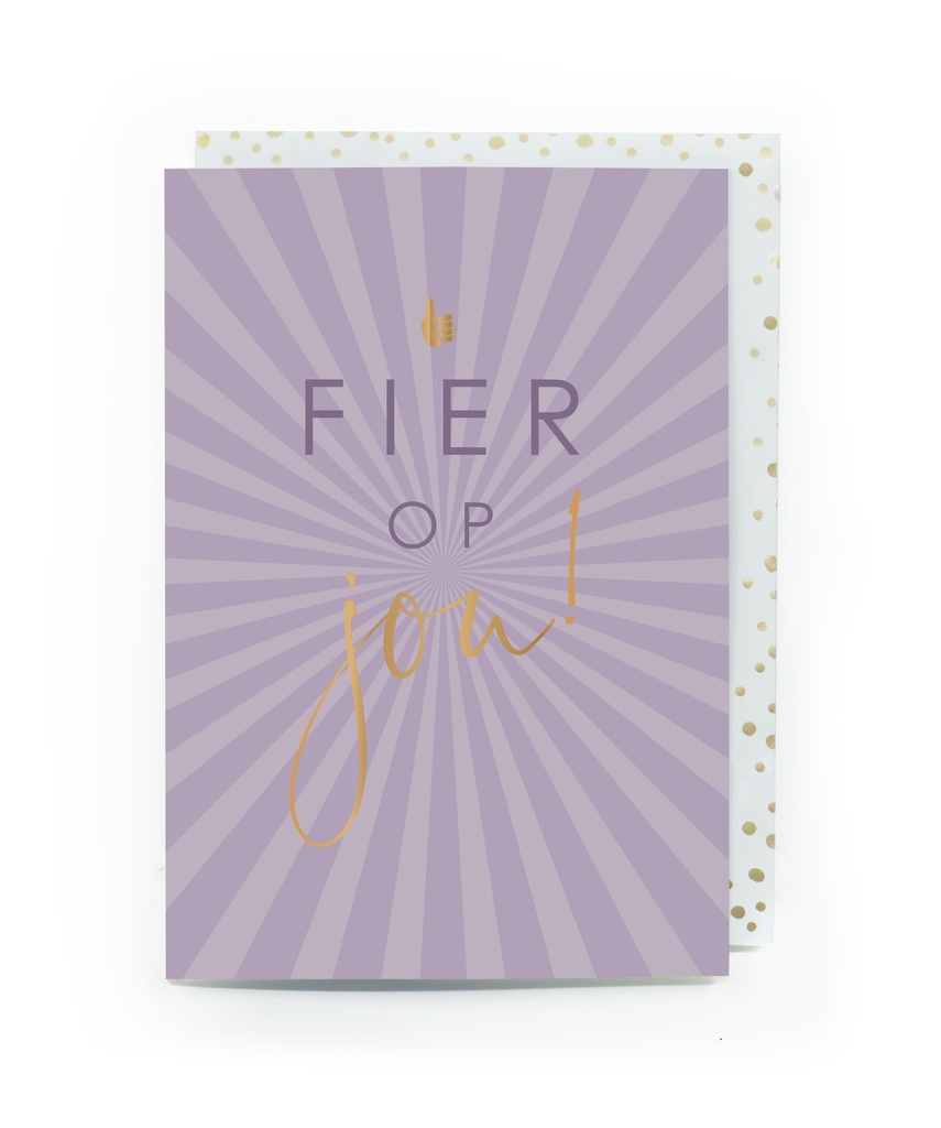 FIER OP JOU!