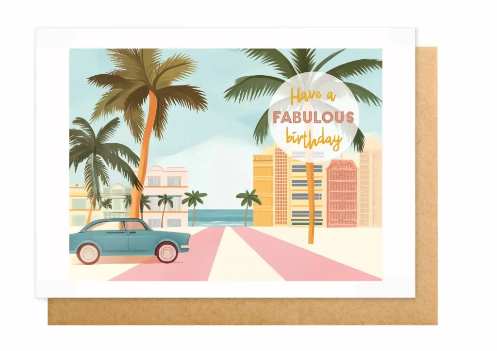 HAVE A FABULOUS BIRTHDAY