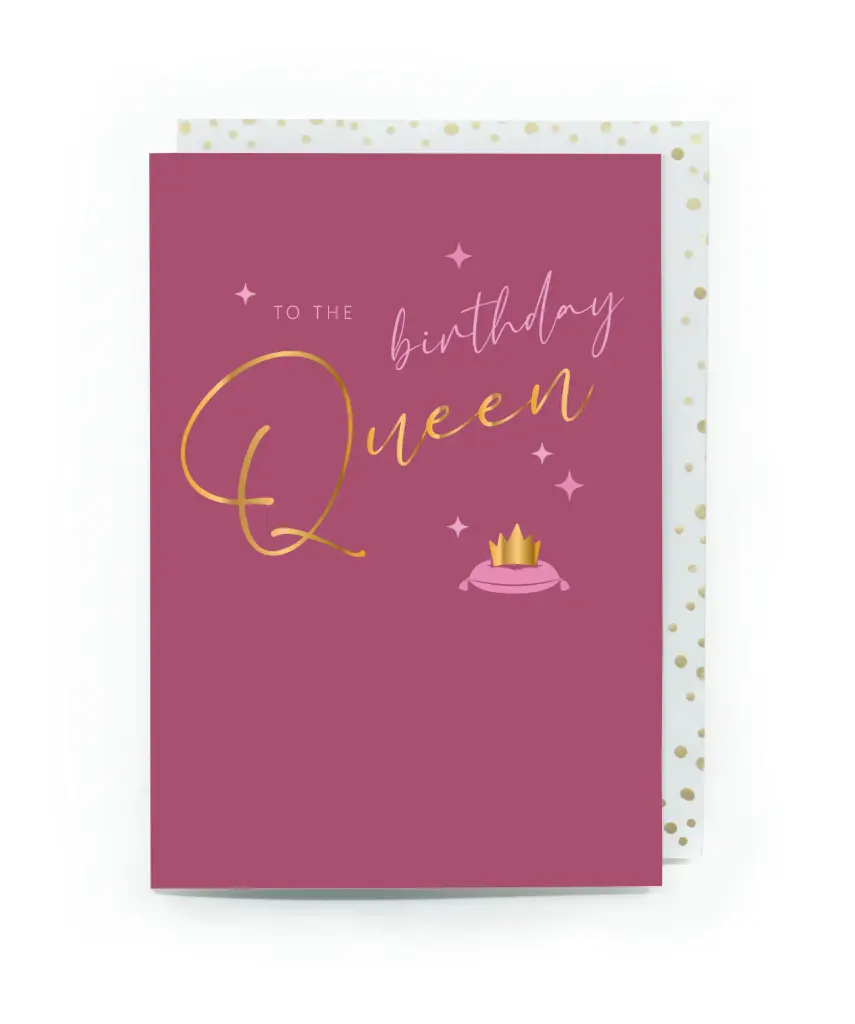 TO THE BIRTHDAY QUEEN