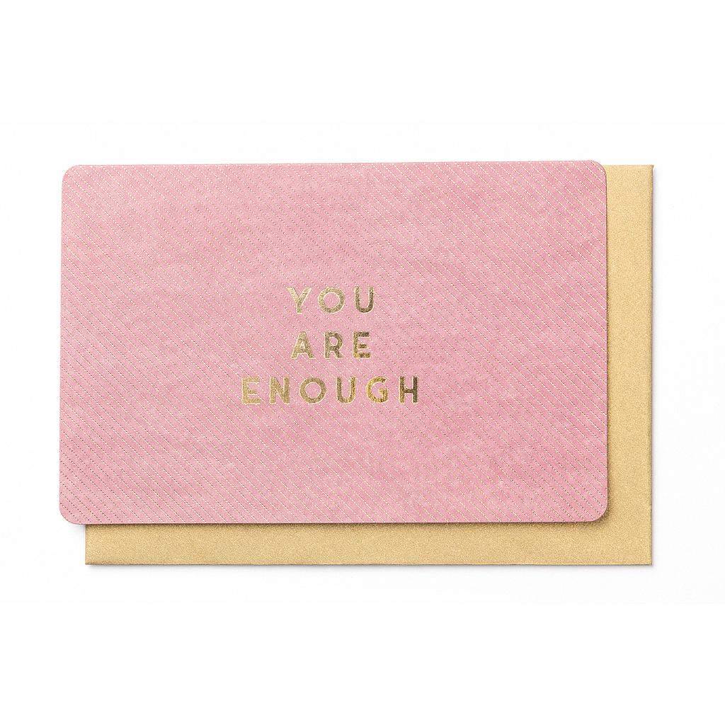 YOU ARE ENOUGH