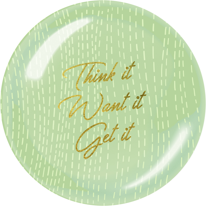 PRESSE PAPIER 'THINK IT - WANT IT - GET IT'