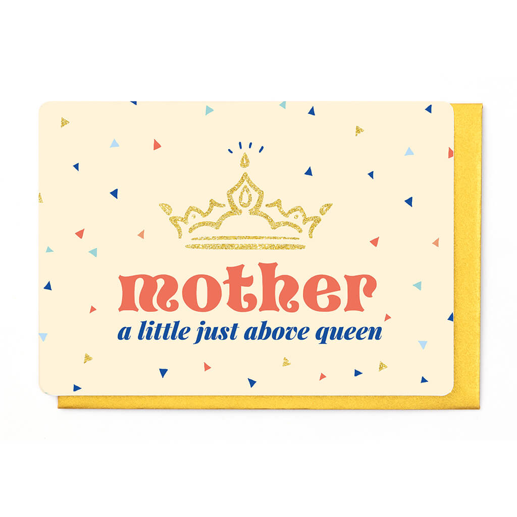 MOTHER - A LITTLE JUST ABOVE QUEEN