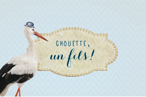 CHOUETTE, UN FILS!