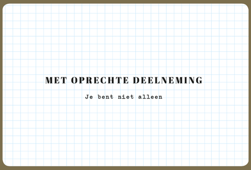 [N977] MET OPRECHTE DEELNEMING JE BENT NIET ALLEEN