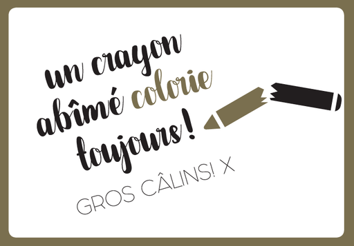 [LWFR5360] UN CRAYON ABÎMÉ COLORIE TOUJOURS