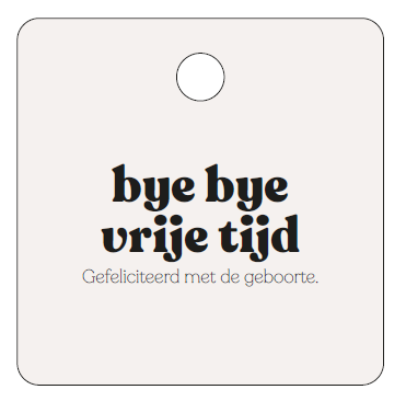 [MQ02] CADEAUKAARTJE - BYE BYE VRIJE TIJD