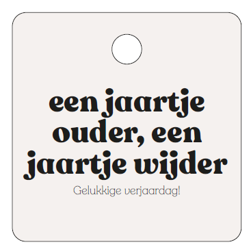 [MQ08] CADEAUKAARTJE - EEN JAARTJE OUDER, EEN JAARTJE WIJDER