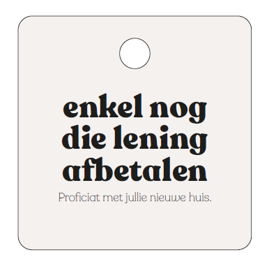 [MQ12] CADEAUKAARTJE - ENKEL NOG DIE LENING AFBETALEN