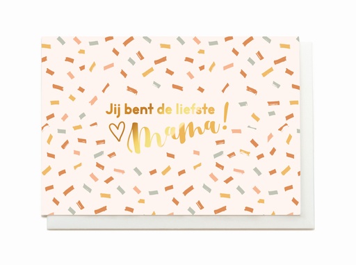 [SMD3552] JIJ BENT DE LIEFSTE MAMA!