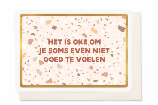 [MO8917] HET IS OKE OM JE SOMS EVEN NIET GOED TE VOELEN