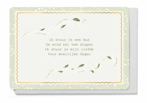[LM6267] IK STUUR JE EEN KUS DE WIND ZAL HEM DRAGEN IK STUUR JE MIJN LIEFDE VOOR MOEILIJKE DAGEN